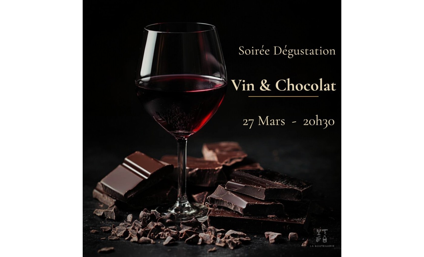Dégustation le vendredi 27 mars 2026 :  Soirée Vin et chocolat